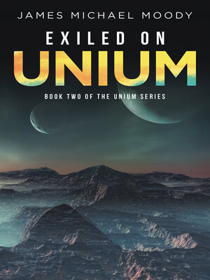 cover image of Exiled on Unium